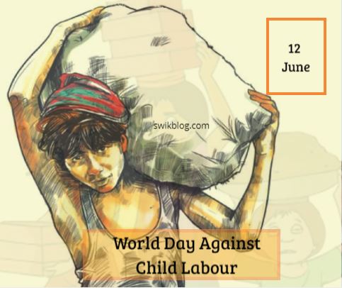 World Day Against Child Labour 12th June 2023 Theme- ‘Social Justice for All. End Child Labour!’